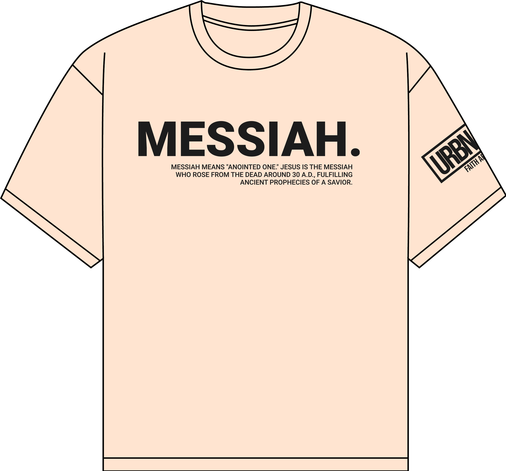 Messiah shirt